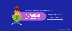 Best Advance Math's Books for JEE Mains and Advanced