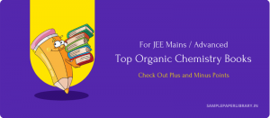 Best Concept Clearing Organic Chemistry Books for JEE Mains Advanced