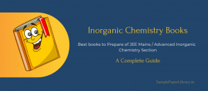 Highly Recommended Inorganic Chemistry Books for JEE Mains/Advanced