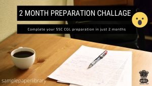 SSC CGL Exam preparation in 2 months