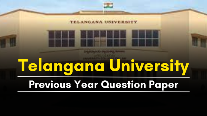 telengana university previous year question papers