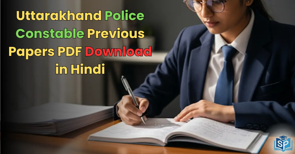 Uttarakhand Police Constable Previous Papers PDF Download in Hindi