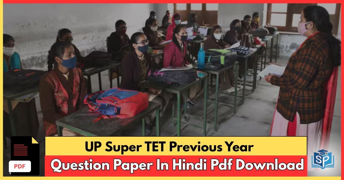 UP Super TET Previous Year Paper In Hindi Pdf Download